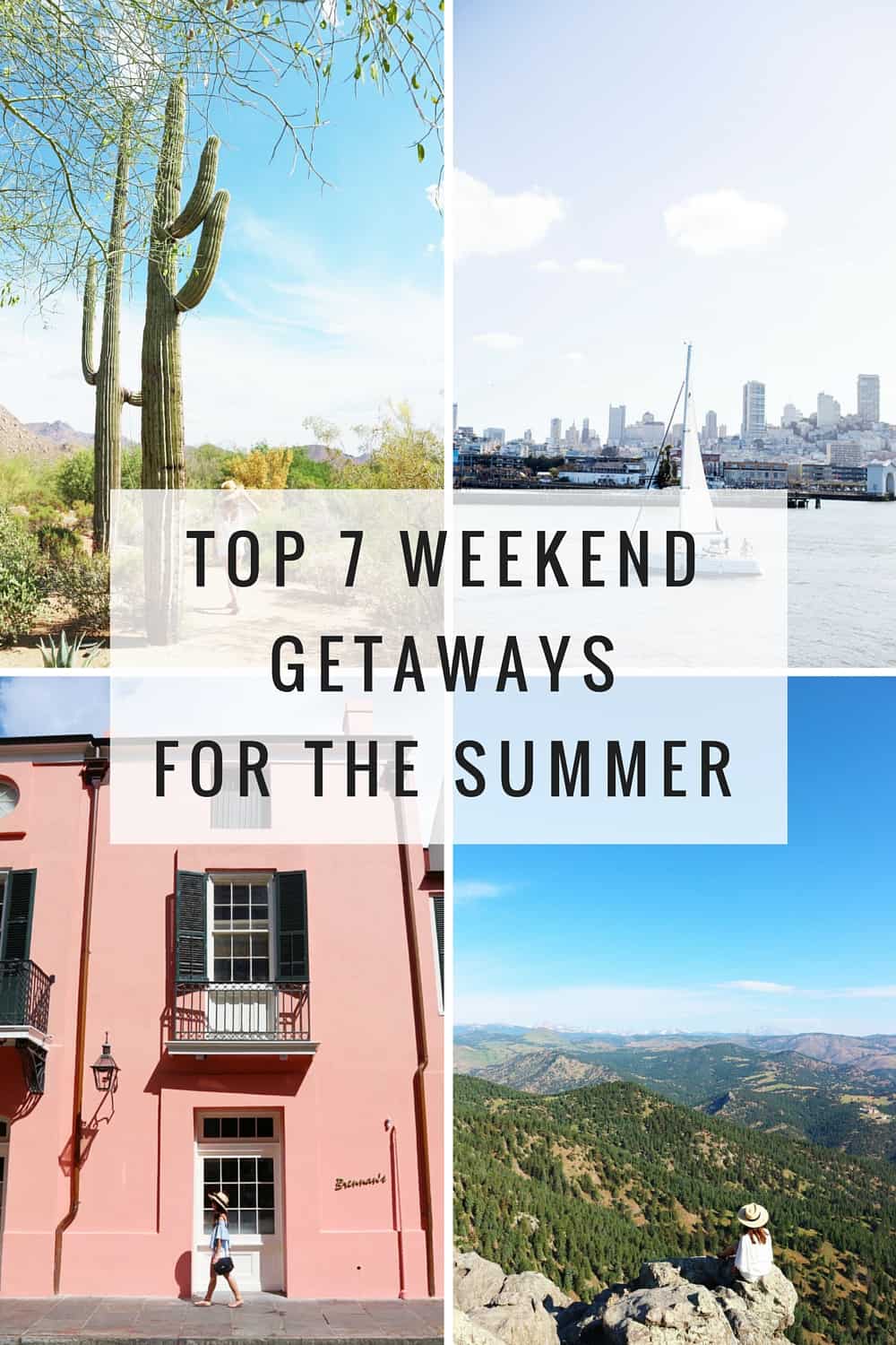 7 Top Weekend Getaways For The Summer