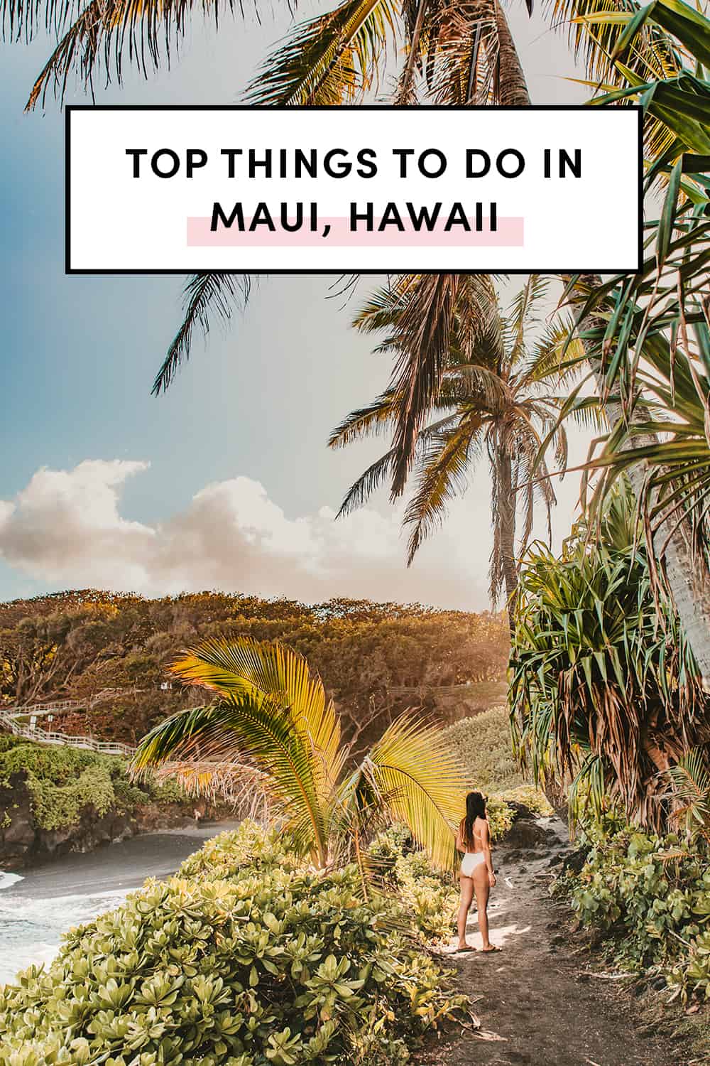 5 Top Things To Do In Maui, Hawaii - A Taste of Koko