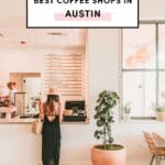 Best Coffee Shops In Austin