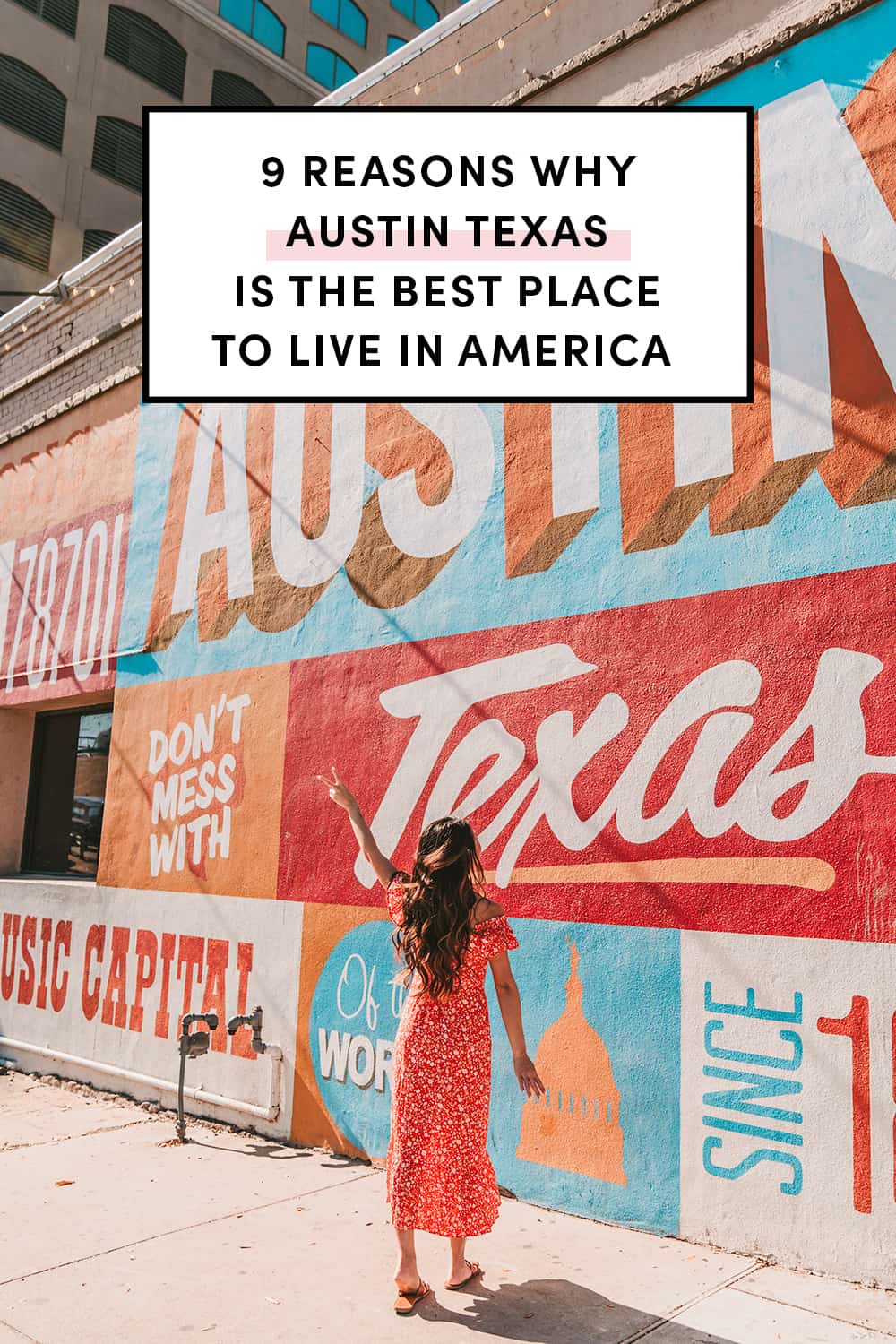 9 Reasons Why Austin Texas Is Voted The Best Place To Live In America