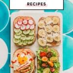 Easy Toast Recipes