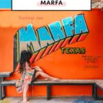 Weekend Guide To Marfa