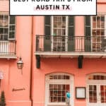 Best Road Trips From Austin Texas