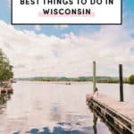 Best things to do in Wisconsin