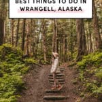 Best things to do in Wrangell Alaska