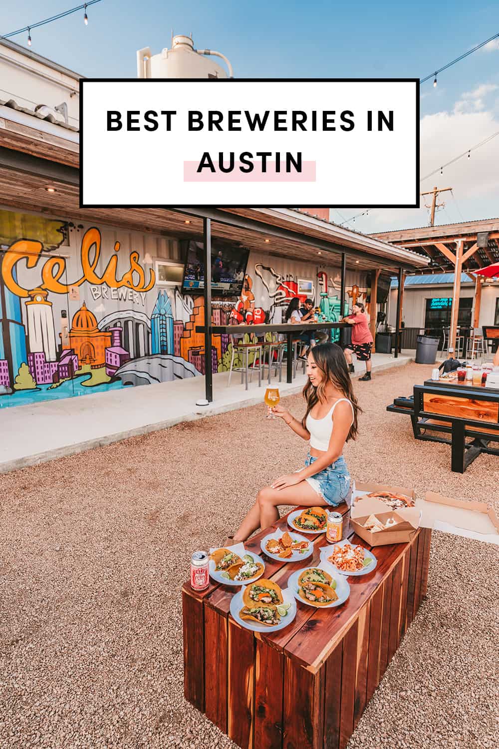 21 Best Breweries In Austin For Craft Beer (Updated Nov 2022)