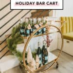 Holiday bar cart with prosecco and champagne