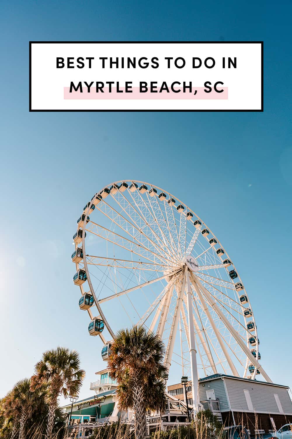 9 Best Things To Do In Myrtle Beach SC (Updated 2021) A Taste of Koko