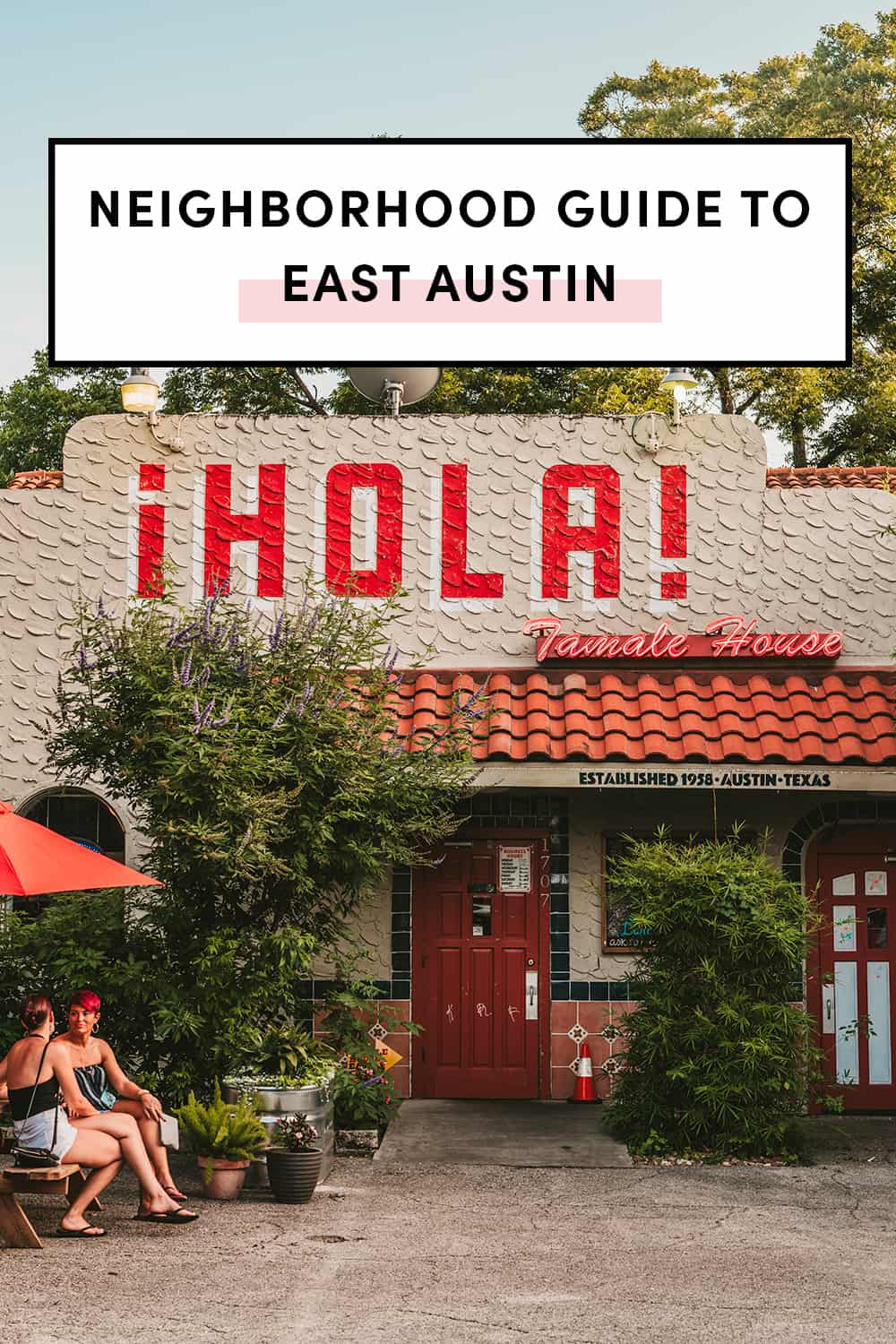 Ultimate guide to East Austin Texas