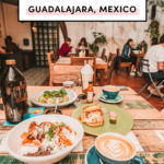 top things to do in Guadalajara Mexico