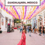 top things to do in Guadalajara Mexico