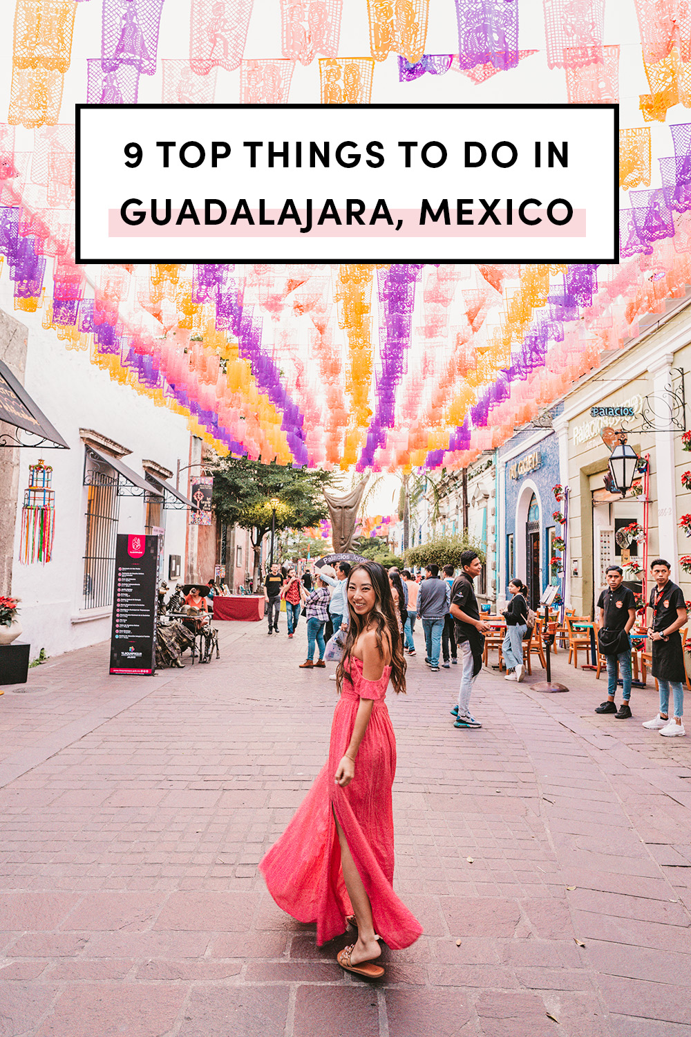 25 Top Things To Do In Guadalajara (2023) | A Taste Of Koko