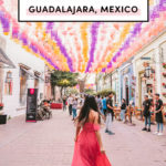 top things to do in Guadalajara Mexico