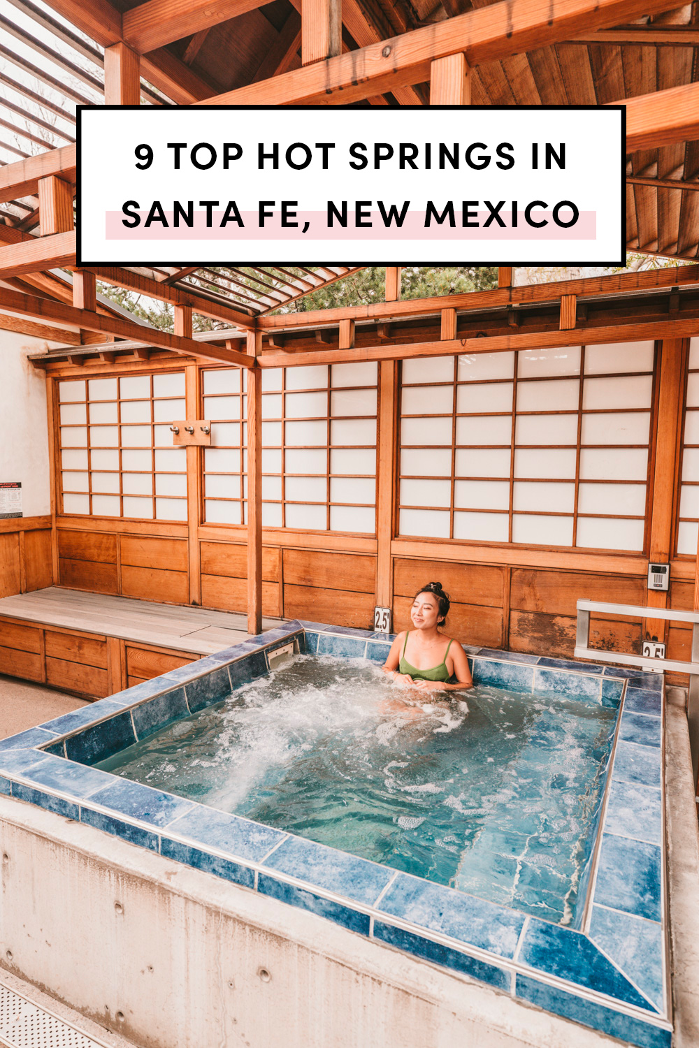 top things to do in Santa Fe New Mexico | hot springs